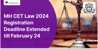 MH CET Law 2024 Registration Deadline Extended till February 24; Get Direct Link Here